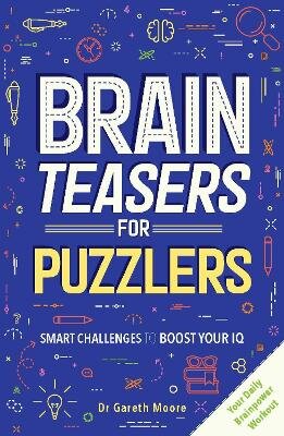 Brain Teasers for Puzzlers kaina ir informacija | Knygos apie sveiką gyvenseną ir mitybą | pigu.lt