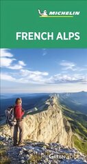 French Alps - Michelin Green guide kaina ir informacija | Kelionių vadovai, aprašymai | pigu.lt