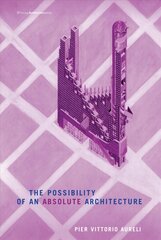 Possibility of an Absolute Architecture цена и информация | Книги по архитектуре | pigu.lt