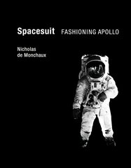 Spacesuit: Fashioning Apollo цена и информация | Книги по социальным наукам | pigu.lt