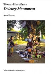 Thomas Hirschhorn: Deleuze Monument цена и информация | Книги об искусстве | pigu.lt