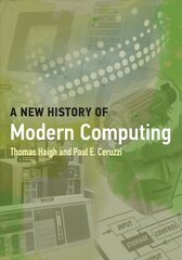 New History of Modern Computing kaina ir informacija | Socialinių mokslų knygos | pigu.lt