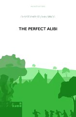 Perfect Alibi цена и информация | Фантастика, фэнтези | pigu.lt