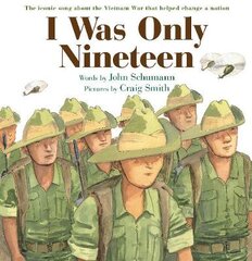I Was Only Nineteen kaina ir informacija | Knygos mažiesiems | pigu.lt
