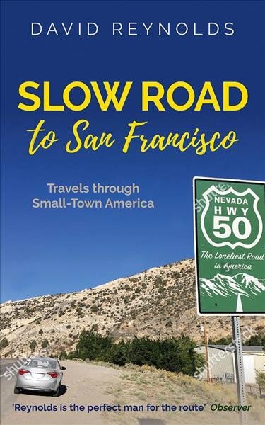 Slow Road to San Francisco: Across the USA from Ocean to Ocean цена и информация | Biografijos, autobiografijos, memuarai | pigu.lt