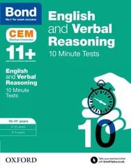 Bond 11plus: English & Verbal Reasoning: CEM 10 Minute Tests: 10-11 years, 10-11 years, Bond 11plus: English & Verbal Reasoning: CEM 10 Minute Tests цена и информация | Книги для подростков  | pigu.lt