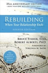 Rebuilding, 4th Edition: When Your Relationship Ends 4th Revised edition kaina ir informacija | Saviugdos knygos | pigu.lt