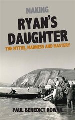 Ryan's Daughter: A Glorious Folly цена и информация | Исторические книги | pigu.lt