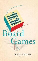 Avidly Reads Board Games kaina ir informacija | Biografijos, autobiografijos, memuarai | pigu.lt