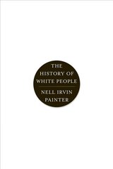 History of White People цена и информация | Исторические книги | pigu.lt