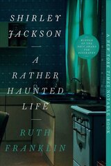 Shirley Jackson: A Rather Haunted Life цена и информация | Биографии, автобиографии, мемуары | pigu.lt