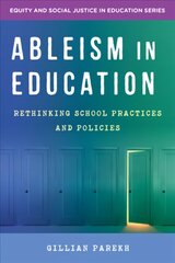 Ableism in Education: Rethinking School Practices and Policies kaina ir informacija | Socialinių mokslų knygos | pigu.lt