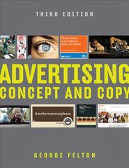 Advertising: Concept and Copy Third Edition kaina ir informacija | Ekonomikos knygos | pigu.lt