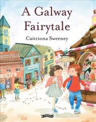 Galway Fairytale цена и информация | Книги для самых маленьких | pigu.lt