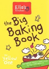 Ella's Kitchen: The Big Baking Book цена и информация | Книги рецептов | pigu.lt