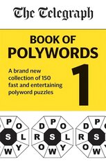 Telegraph Book of Polywords: A brand new collection of 150 fast and entertaining polyword puzzles kaina ir informacija | Knygos apie sveiką gyvenseną ir mitybą | pigu.lt