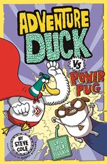 Adventure Duck vs Power Pug: Book 1 Digital original kaina ir informacija | Knygos paaugliams ir jaunimui | pigu.lt