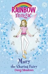 Rainbow Magic: Mary the Sharing Fairy: The Friendship Fairies Book 2, Book 2, Friendship Fairies kaina ir informacija | Knygos paaugliams ir jaunimui | pigu.lt