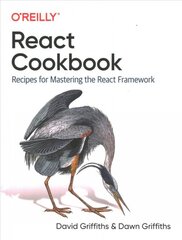 React Cookbook: Recipes for Mastering the React Framework цена и информация | Книги по экономике | pigu.lt