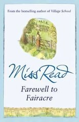 Farewell to Fairacre: The eleventh novel in the Fairacre series kaina ir informacija | Fantastinės, mistinės knygos | pigu.lt
