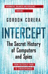 Intercept: The Secret History of Computers and Spies kaina ir informacija | Socialinių mokslų knygos | pigu.lt