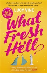 What Fresh Hell: The most hilarious novel you'll read this year kaina ir informacija | Fantastinės, mistinės knygos | pigu.lt