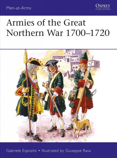 Armies of the Great Northern War 1700-1720 kaina ir informacija | Istorinės knygos | pigu.lt