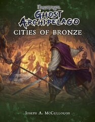 Frostgrave: Ghost Archipelago: Cities of Bronze цена и информация | Книги о питании и здоровом образе жизни | pigu.lt