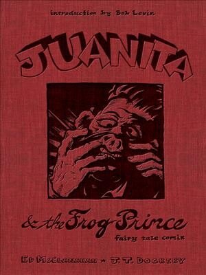 Juanita and the Frog Prince: Fairy Tale Comix цена и информация | Fantastinės, mistinės knygos | pigu.lt