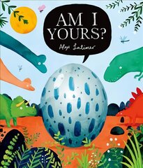 Am I Yours? цена и информация | Книги для самых маленьких | pigu.lt