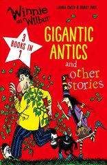 Winnie and Wilbur: Gigantic Antics and other stories kaina ir informacija | Knygos paaugliams ir jaunimui | pigu.lt