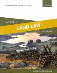 Complete Land Law: Text, Cases, and Materials 6th Revised edition kaina ir informacija | Ekonomikos knygos | pigu.lt