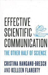 Effective Scientific Communication: The Other Half of Science kaina ir informacija | Užsienio kalbos mokomoji medžiaga | pigu.lt