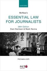 McNae's Essential Law for Journalists 26th Revised edition цена и информация | Книги по социальным наукам | pigu.lt