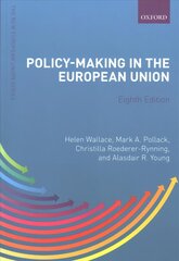 Policy-Making in the European Union 8th Revised edition kaina ir informacija | Socialinių mokslų knygos | pigu.lt