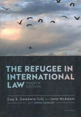 Refugee in International Law 4th Revised edition цена и информация | Книги по экономике | pigu.lt