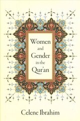 Women and Gender in the Qur'an цена и информация | Духовная литература | pigu.lt