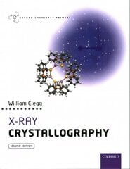 X-Ray Crystallography 2nd Revised edition цена и информация | Книги по экономике | pigu.lt