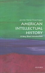 American Intellectual History: A Very Short Introduction kaina ir informacija | Istorinės knygos | pigu.lt