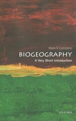 Biogeography: A Very Short Introduction kaina ir informacija | Lavinamosios knygos | pigu.lt