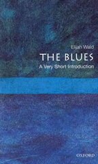 Blues: A Very Short Introduction: A Very Short Introduction kaina ir informacija | Knygos apie meną | pigu.lt