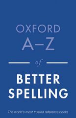 Oxford A-Z of Better Spelling цена и информация | Пособия по изучению иностранных языков | pigu.lt