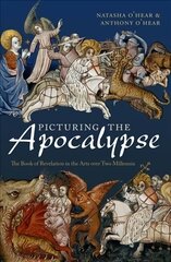 Picturing the Apocalypse: The Book of Revelation in the Arts over Two Millennia kaina ir informacija | Knygos apie meną | pigu.lt