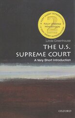 U.S. Supreme Court: A Very Short Introduction 2nd Revised edition kaina ir informacija | Ekonomikos knygos | pigu.lt