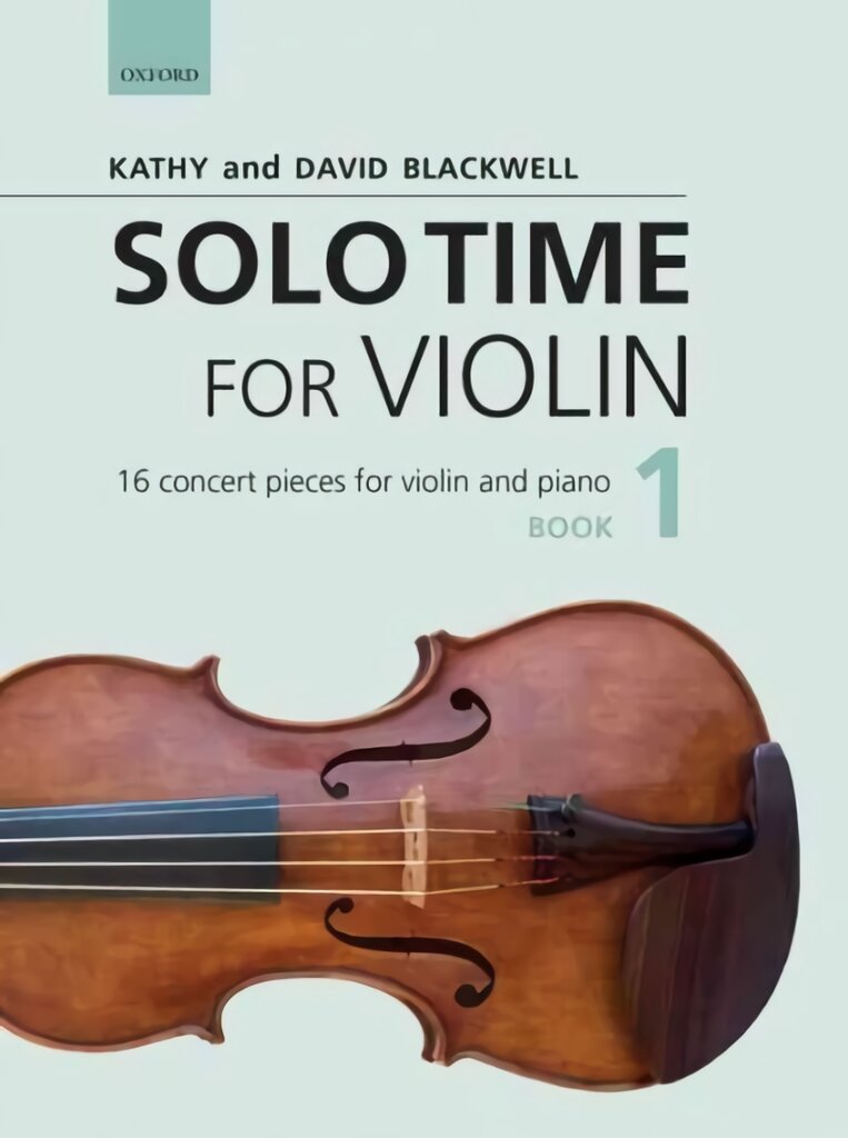 Solo Time for Violin Book 1 plus CD: 16 concert pieces for violin and piano цена и информация | Knygos apie meną | pigu.lt