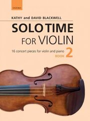 Solo Time for Violin Book 2 plus CD: 16 concert pieces for violin and piano kaina ir informacija | Knygos apie meną | pigu.lt