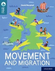 Oxford Reading Tree TreeTops Reflect: Oxford Reading Level 19: Movement and Migration 1 цена и информация | Книги для подростков и молодежи | pigu.lt