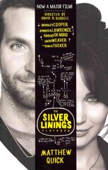 Silver Linings Playbook (film tie-in) Media tie-in kaina ir informacija | Fantastinės, mistinės knygos | pigu.lt