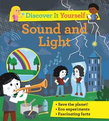 Discover It Yourself: Sound and Light цена и информация | Книги для подростков и молодежи | pigu.lt