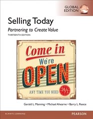 Selling Today: Partnering to Create Value, Global Edition 13th edition kaina ir informacija | Ekonomikos knygos | pigu.lt